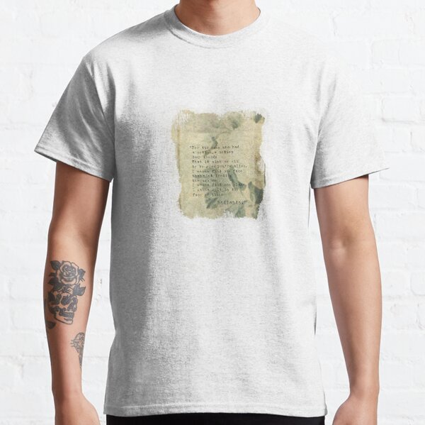 For the ones who had a notion Classic T-Shirt
