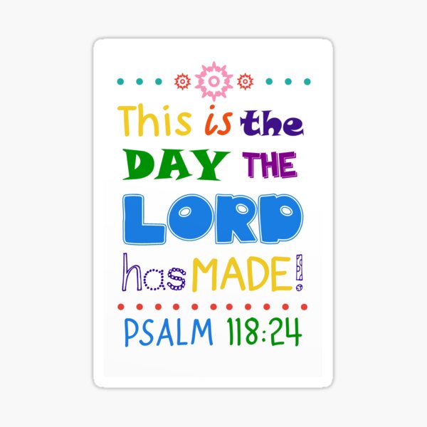 Item preview, PSALM 118:24 designed and sold by della95.