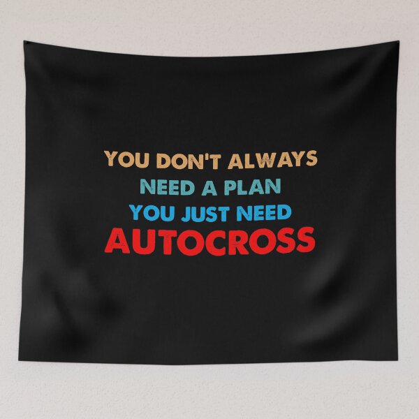 Item preview, You Don't Always Need a Plan You Just Need Autocross Retro designed and sold by Kaliarizone.