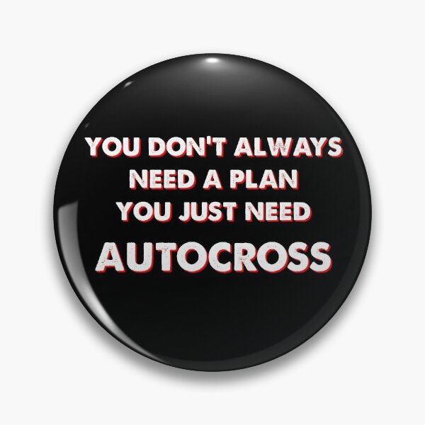Item preview, You Don't Always Need a Plan You Just Need Autocross Vintage designed and sold by Kaliarizone.