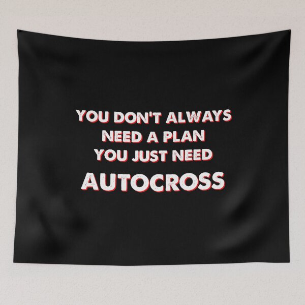 Item preview, You Don't Always Need a Plan You Just Need Autocross Vintage designed and sold by Kaliarizone.