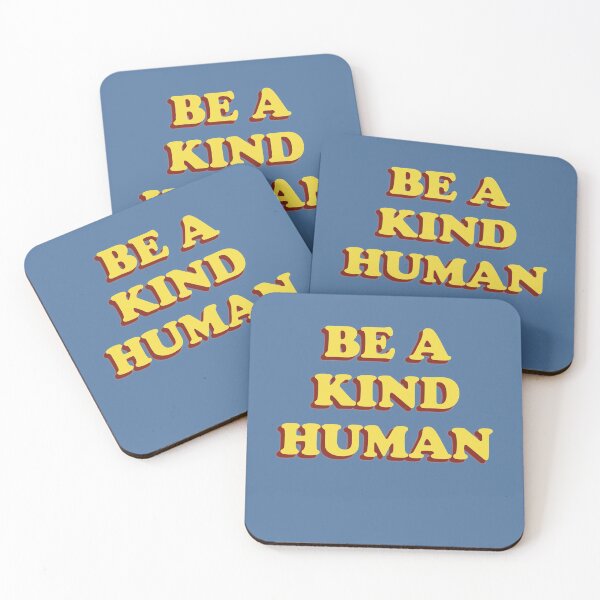 Item preview, be a kind human designed and sold by rayla1424.
