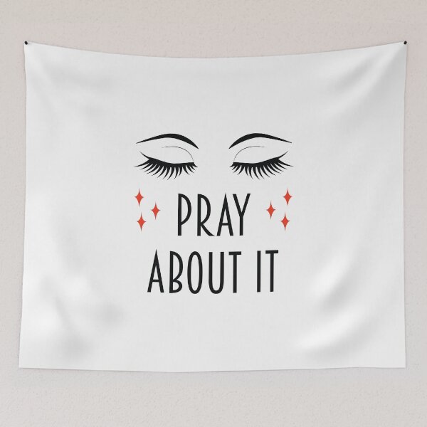 Item preview, Pray About It designed and sold by hergracediary.