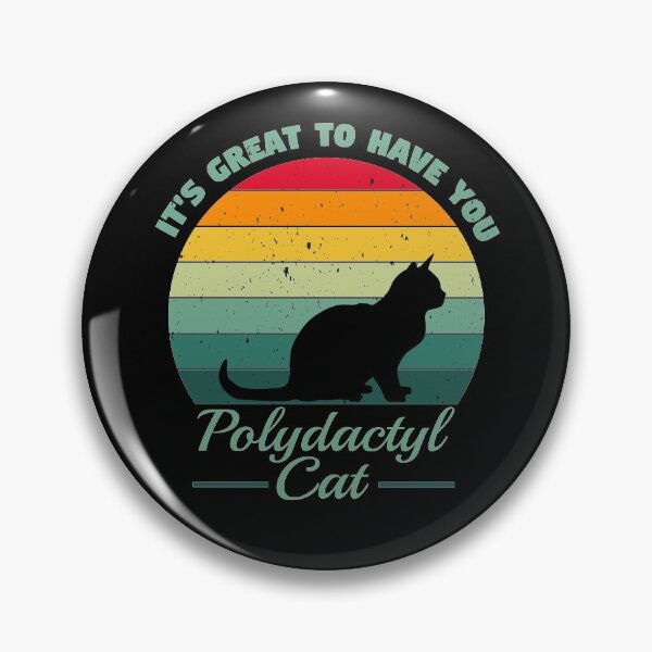 Item preview, It is great to have you polydactyl cat, i like cat, Cat lover, polydactyl cat designed and sold by LEByasser.