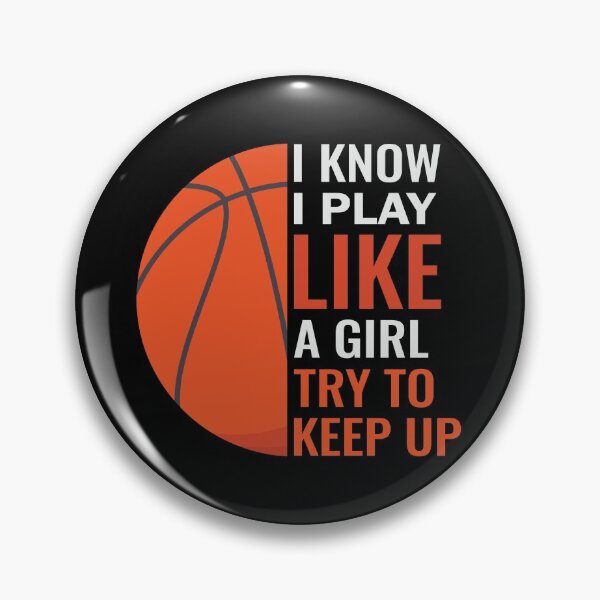 Item preview, I know I play like a girl try to keep up designed and sold by nikolaj1301.