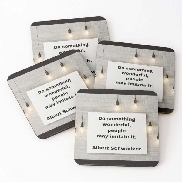 Item preview, Do something wonderful, people may imitate it, Albert Schweitzer designed and sold by Pelikancrazy.