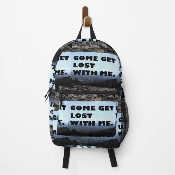 Item preview, Come Get Lost With Me designed and sold by Green Star Shop.