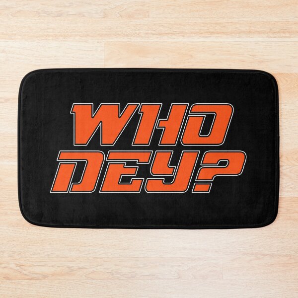 Item preview, Who Dey? - Cincinnati Bengals - American Football - Fan Art designed and sold by ZephyrusDesigns.