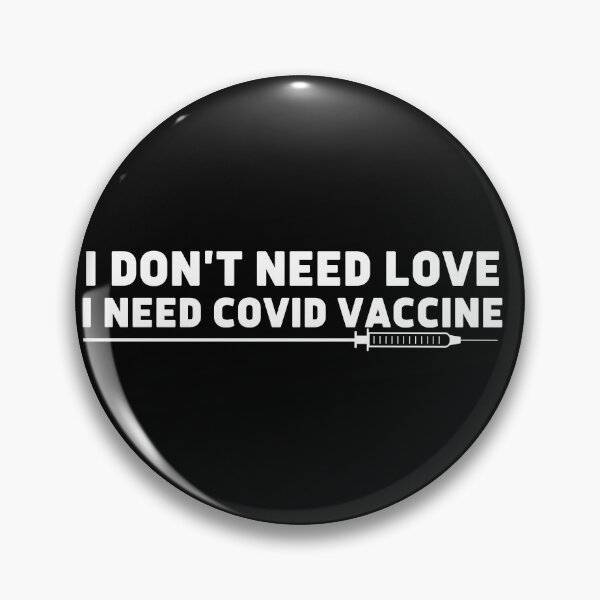 Artikelvorschau, Ich brauche COVID VACCINE entworfen und verkauft von MyTrendStore.