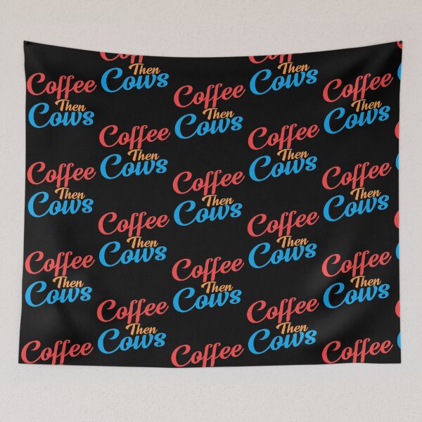 Item preview, Coffee then cows designed and sold by KGN  CREATIVITY.
