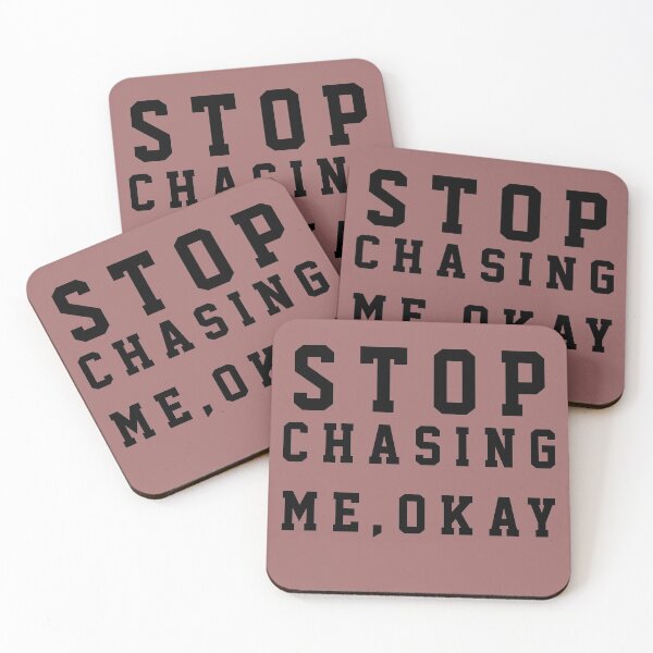 Item preview, Stop chasing me, okay designed and sold by Mounir Ameur Ali.