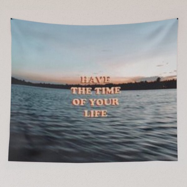 Item preview, Have the Time of your Life designed and sold by achin0809.