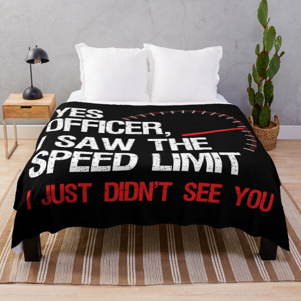 Item preview, Yes Officer I Saw The Speed Limit I designed and sold by Lemon Pepper.