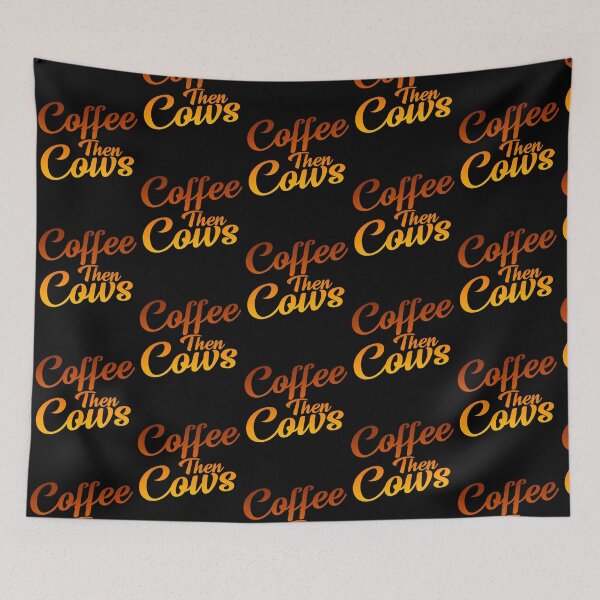Item preview, Coffee then cows designed and sold by KGN  CREATIVITY.