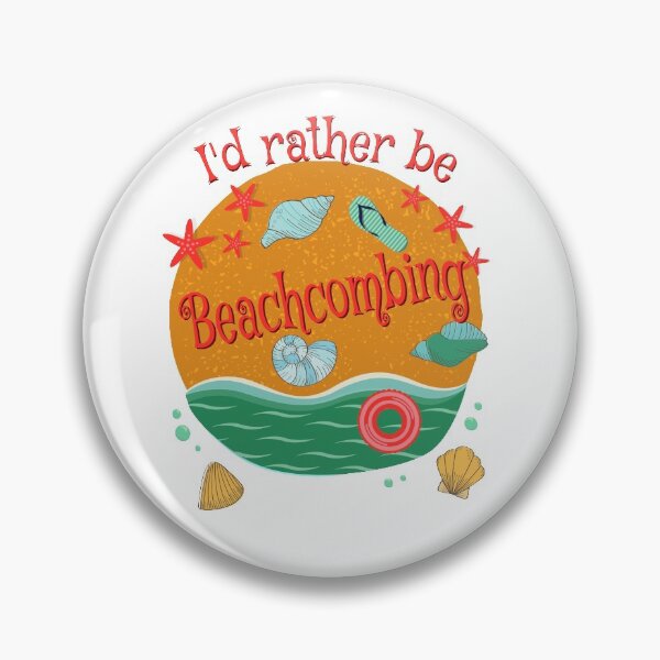 Item preview, I'd Rather Be Beachcombing Beachcomber designed and sold by jaygo.