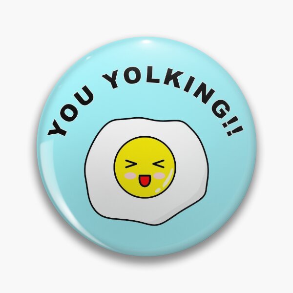 Item preview, YOU YOLKING!! designed and sold by usernamenaijan.