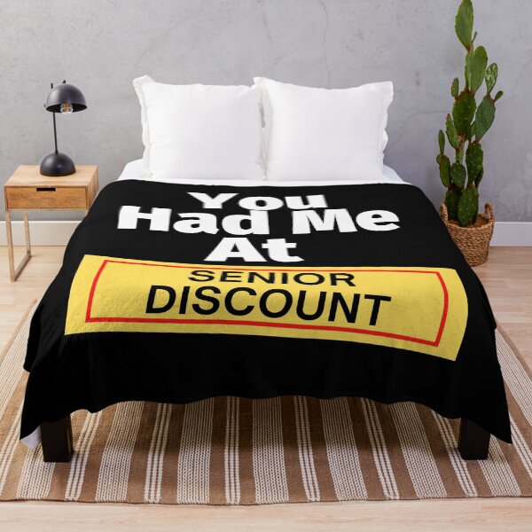 Item preview, You Had Me At Senior Discount designed and sold by SunfullyYours.