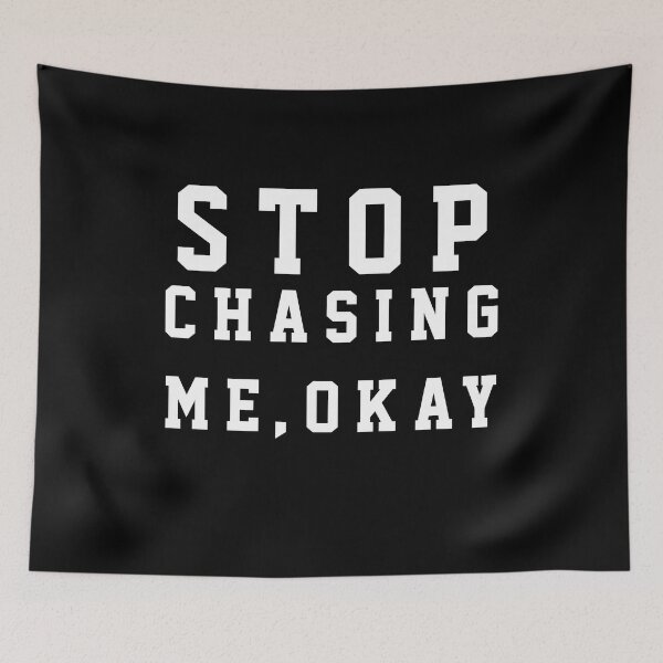 Item preview, stop following me okay designed and sold by Mounir Ameur Ali.