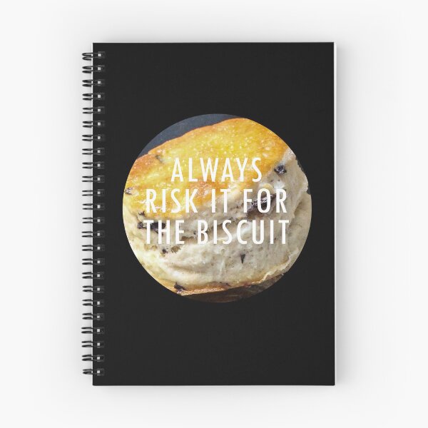 Item preview, Always Risk It for the Biscuit designed and sold by Shujii.