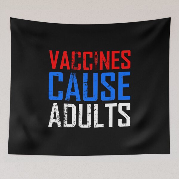 Item preview, Vaccines Cause Adults designed and sold by AJ-DesignCo.