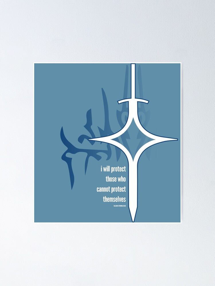 Kaladin Stormblessed Quote Stormlight Archive Poster By Martinlomas Redbubble