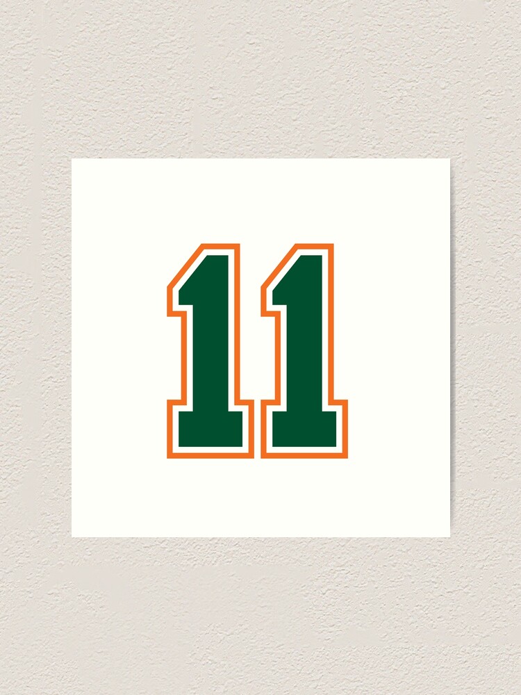 11 Jersey Number Number Eleven Straight From Miami | Art Print