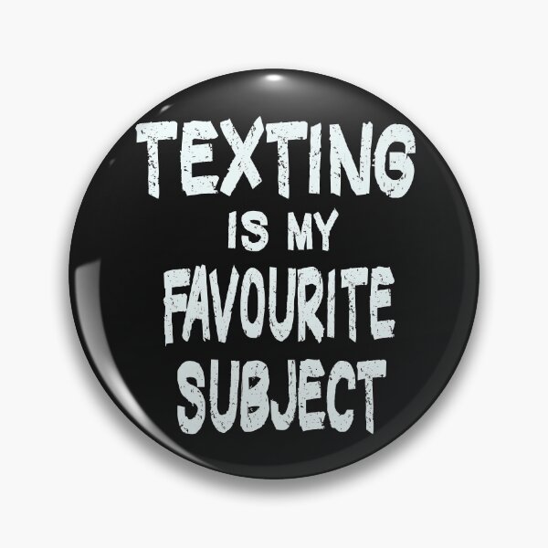 Item preview, texting is my favourite subject designed and sold by Urbo Panda.