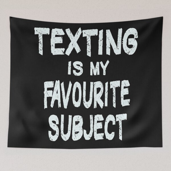 Item preview, texting is my favourite subject designed and sold by Urbo Panda.