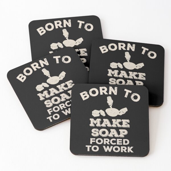 Item preview, Born To Make Soap, Forced To Work Funny Gift For Soap Makers designed and sold by JokeGysen.