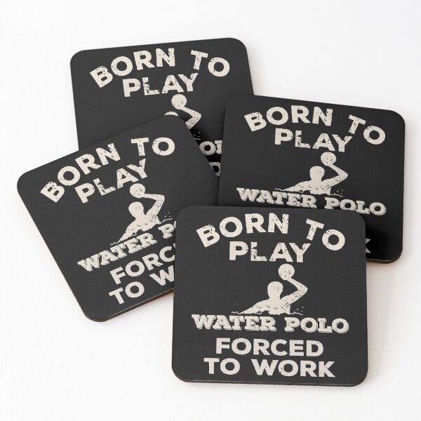 Item preview, Born To Play Water Polo, Forced To Work Funny Gift For Water Polo Players designed and sold by JokeGysen.