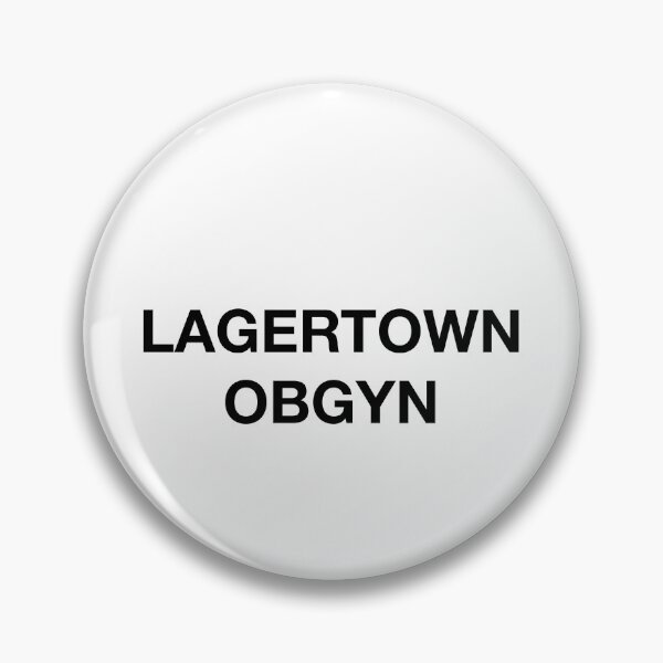 Artikelvorschau, LAGERTOWN OBGYN entworfen und verkauft von SprayandPray69.