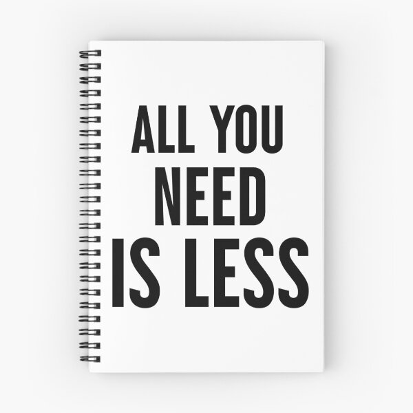 Item preview, All You Need is Less designed and sold by NatureRebel.