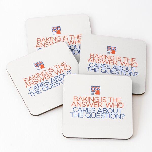Item preview, Baking is the Answer. Who cares Question? designed and sold by Shujii.