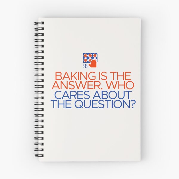Item preview, Baking is the Answer. Who cares Question? designed and sold by Shujii.