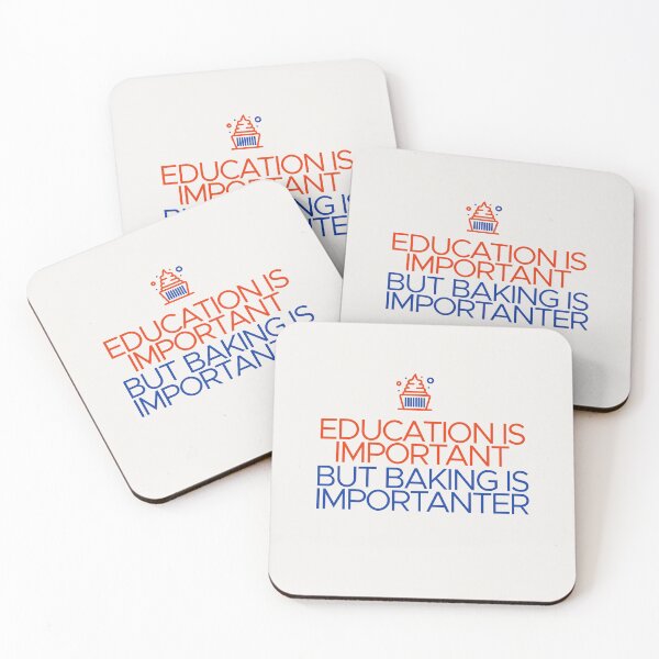 Item preview, Education is Important but Baking is Importanter designed and sold by Shujii.