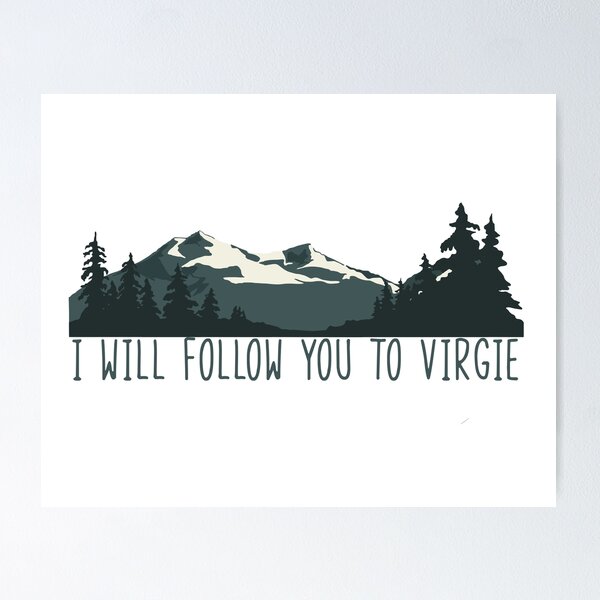 Item preview, Tyler Childers Follow you to Virgie  designed and sold by hadleyvaughn.