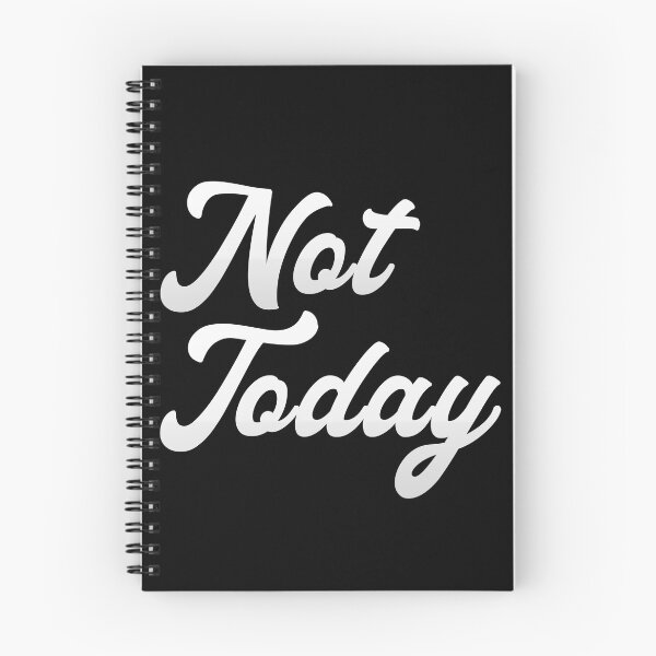 Item preview, Not Today designed and sold by angus77ok.