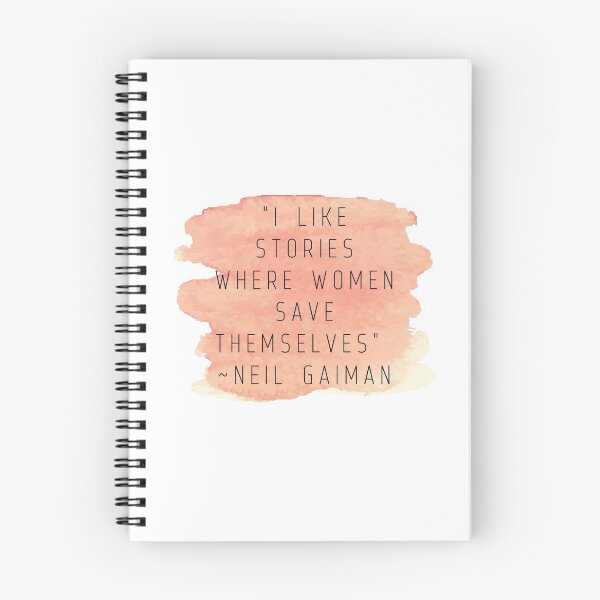 Item preview, "I like stories where women save themselves" | Quote by Neil Gaiman designed and sold by cattiktoks1718.