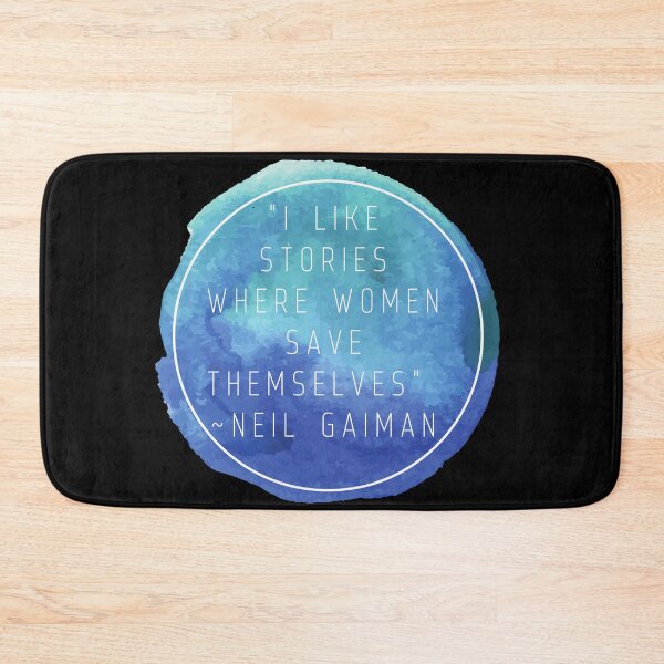 Item preview, "I like stories where women save themselves" | Quote by Neil Gaiman designed and sold by cattiktoks1718.