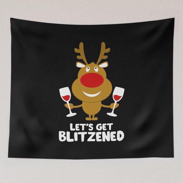 Item preview, Lets Get Blitzened Funny Drunk Reindeer designed and sold by juvajay.