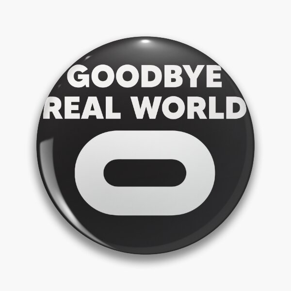 Item preview,  Oculus Quest Tshirt -VR world and gifts - Oculus T-shirt gaming-Goodbye real world designed and sold by harrismmxv.
