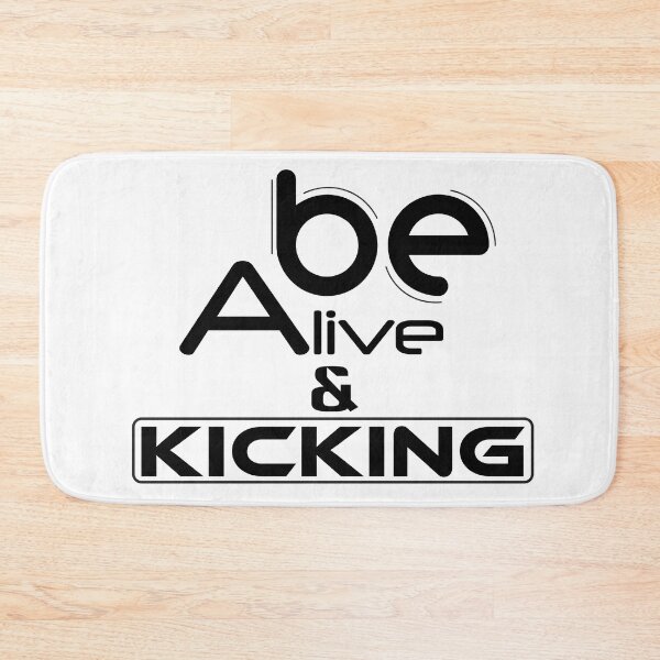 Item preview, Be alive & kicking designed and sold by Gajaman Creations.