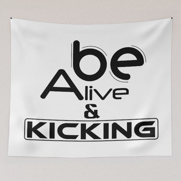 Item preview, Be alive & kicking designed and sold by Gajaman Creations.