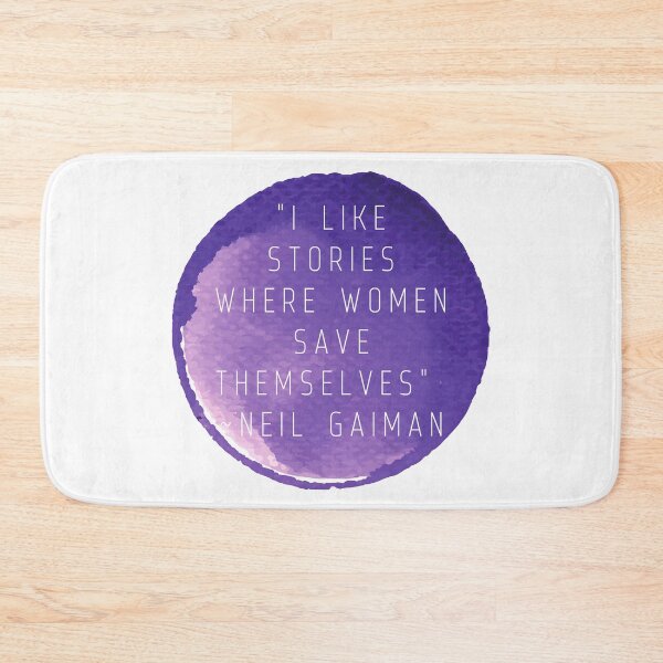 Item preview, "I like stories where women save themselves" | Quote by Neil Gaiman designed and sold by cattiktoks1718.