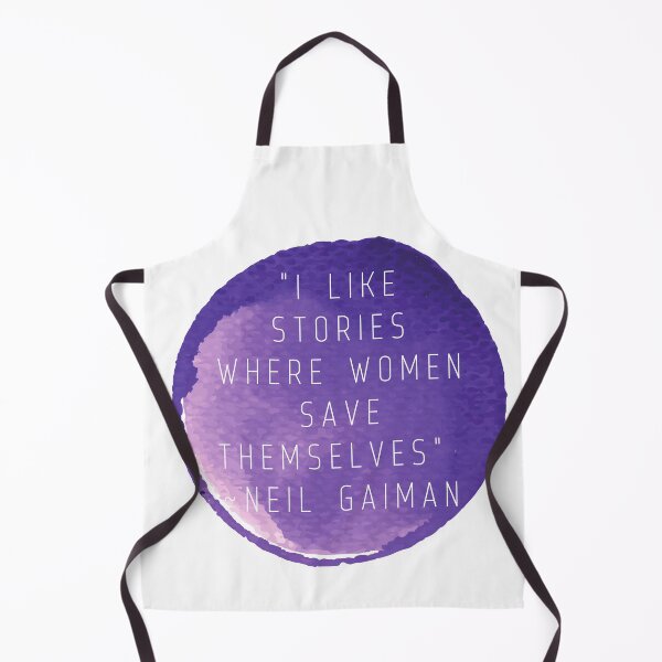 Item preview, "I like stories where women save themselves" | Quote by Neil Gaiman designed and sold by cattiktoks1718.
