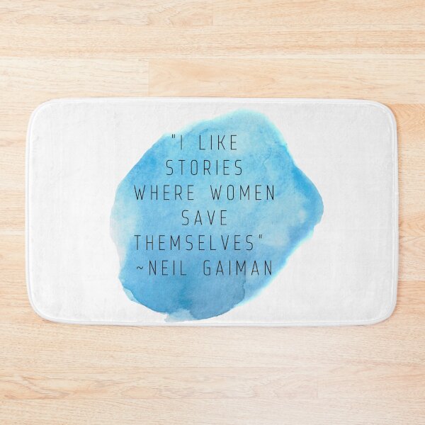 Item preview, "I like stories where women save themselves" | Quote by Neil Gaiman designed and sold by cattiktoks1718.