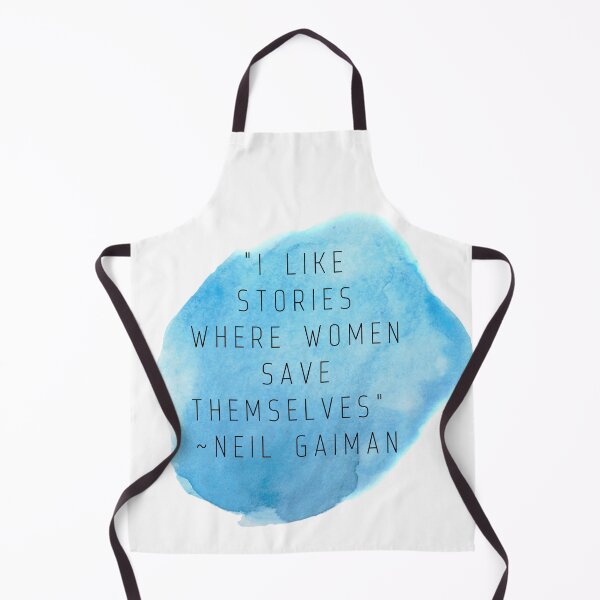 Item preview, "I like stories where women save themselves" | Quote by Neil Gaiman designed and sold by cattiktoks1718.