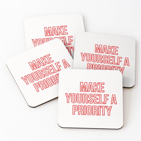 Item preview, MAKE YOURSELF A PRIORITY  designed and sold by wilder-mind.