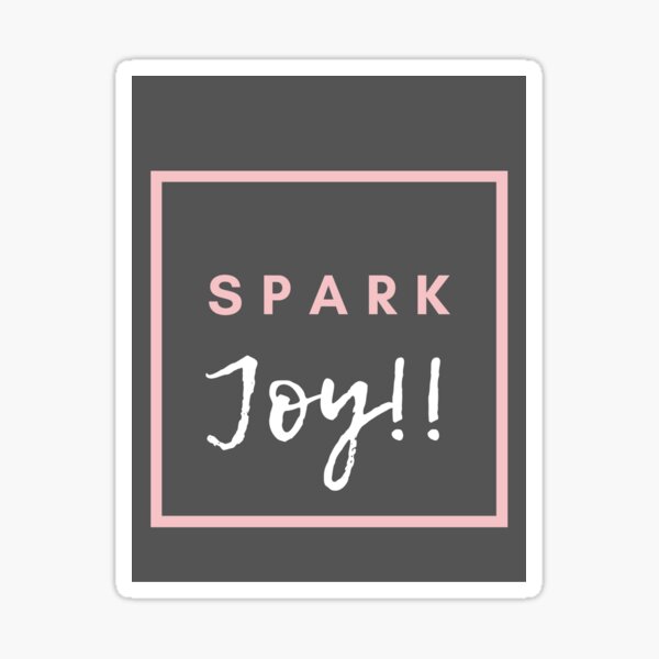 Item preview, Spark Joy designed and sold by Caley Hinkle.