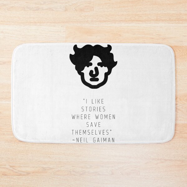 Item preview, "I like stories where women save themselves" | Quote by Neil Gaiman designed and sold by cattiktoks1718.
